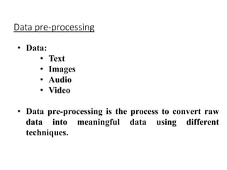 Pre-Processing and Data Preparation