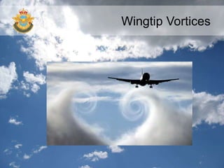 Wingtip Vortices
 