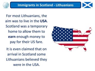 Higher migration and empire - Immigrants in Scotland - Lithuanians