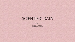 6. SCIENTIFIC DATA.pptx