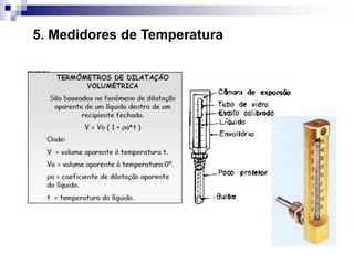 5. Medidores de Temperatura
 