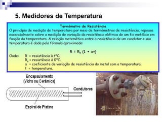 5. Medidores de Temperatura
 