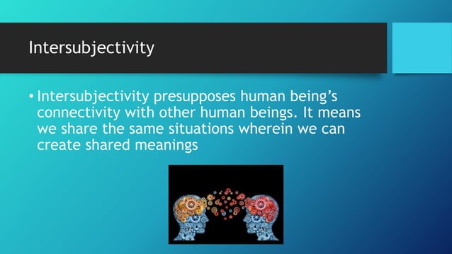 Intersubjectivity Meaning In Tagalog Intersubjectivity.pptx