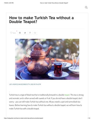 How to make Turkish Tea without a Double Teapot?