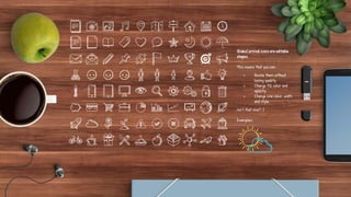 SlidesCarnival icons are editable
shapes.
This means that you can:
> Resize them without
losing quality.
> Change fill color and
opacity.
> Change line color, width
and style.
Isn’t that nice? :)
Examples:
 