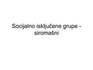 Siromašni | PPT