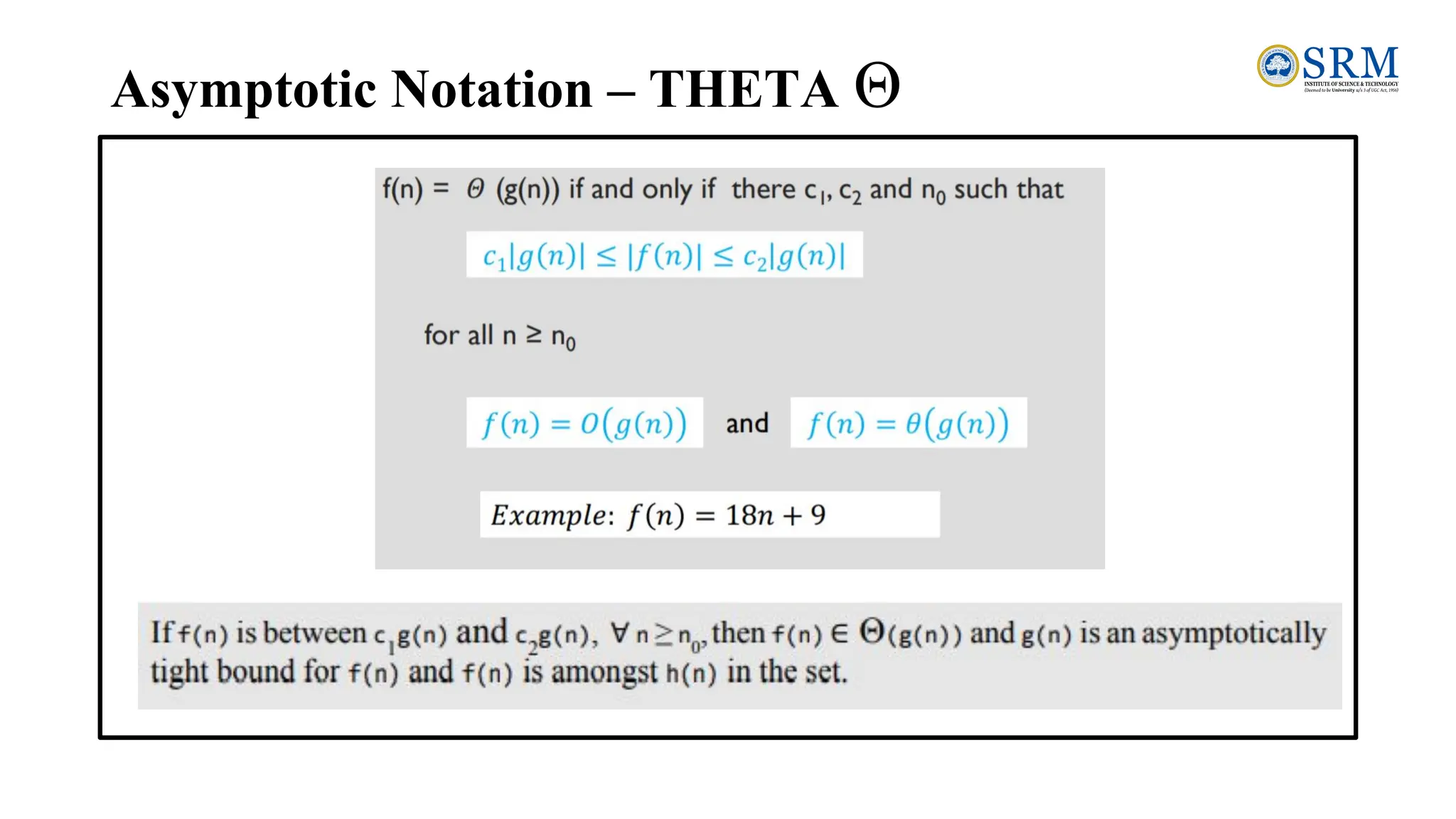 Asymptotic Notation – THETA Θ
 