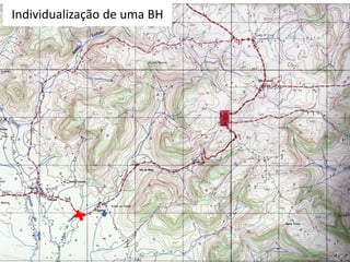 Individualização de uma BH
 