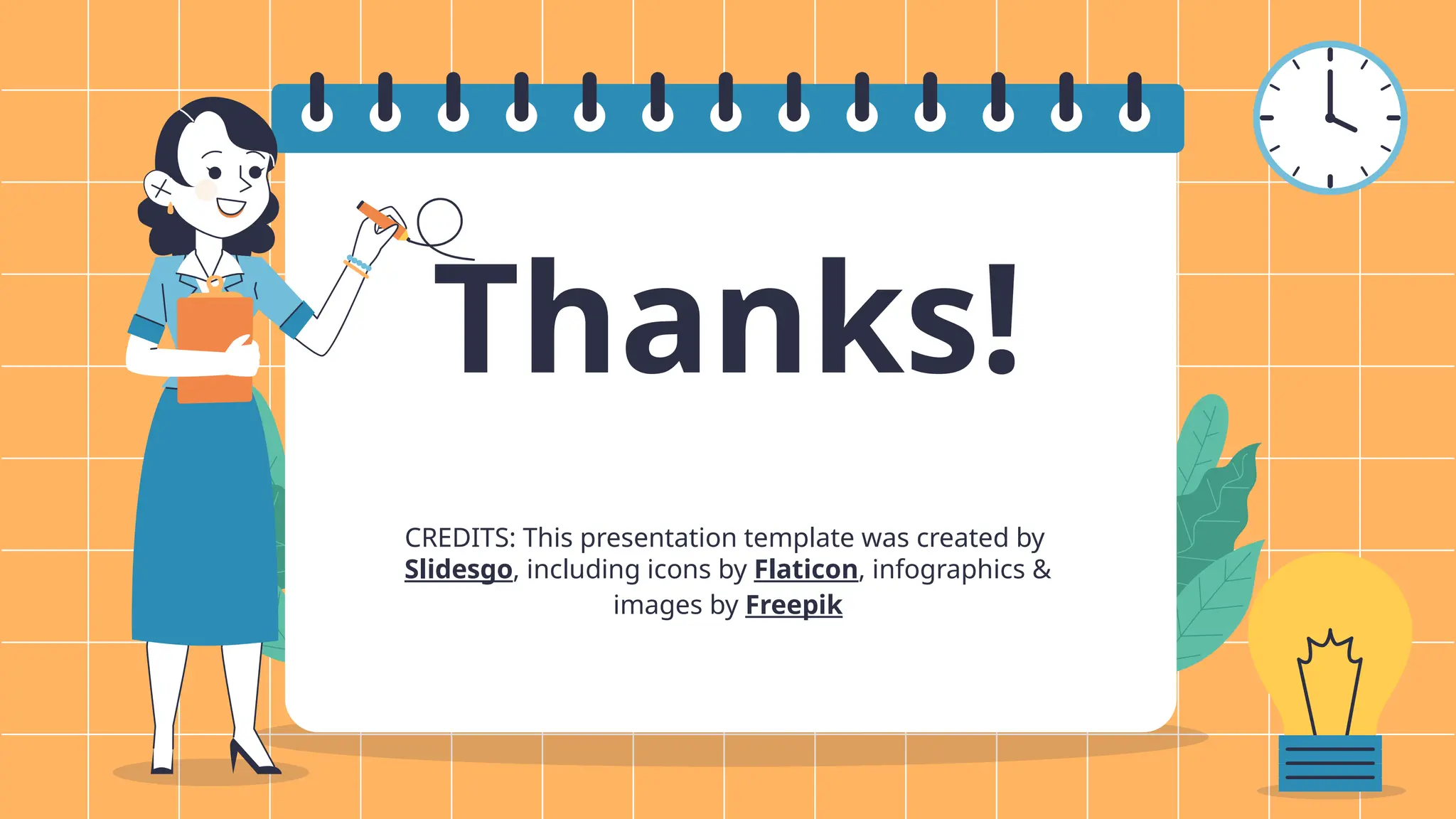 CREDITS: This presentation template was created by
Slidesgo, including icons by Flaticon, infographics &
images by Freepik
Thanks!
 