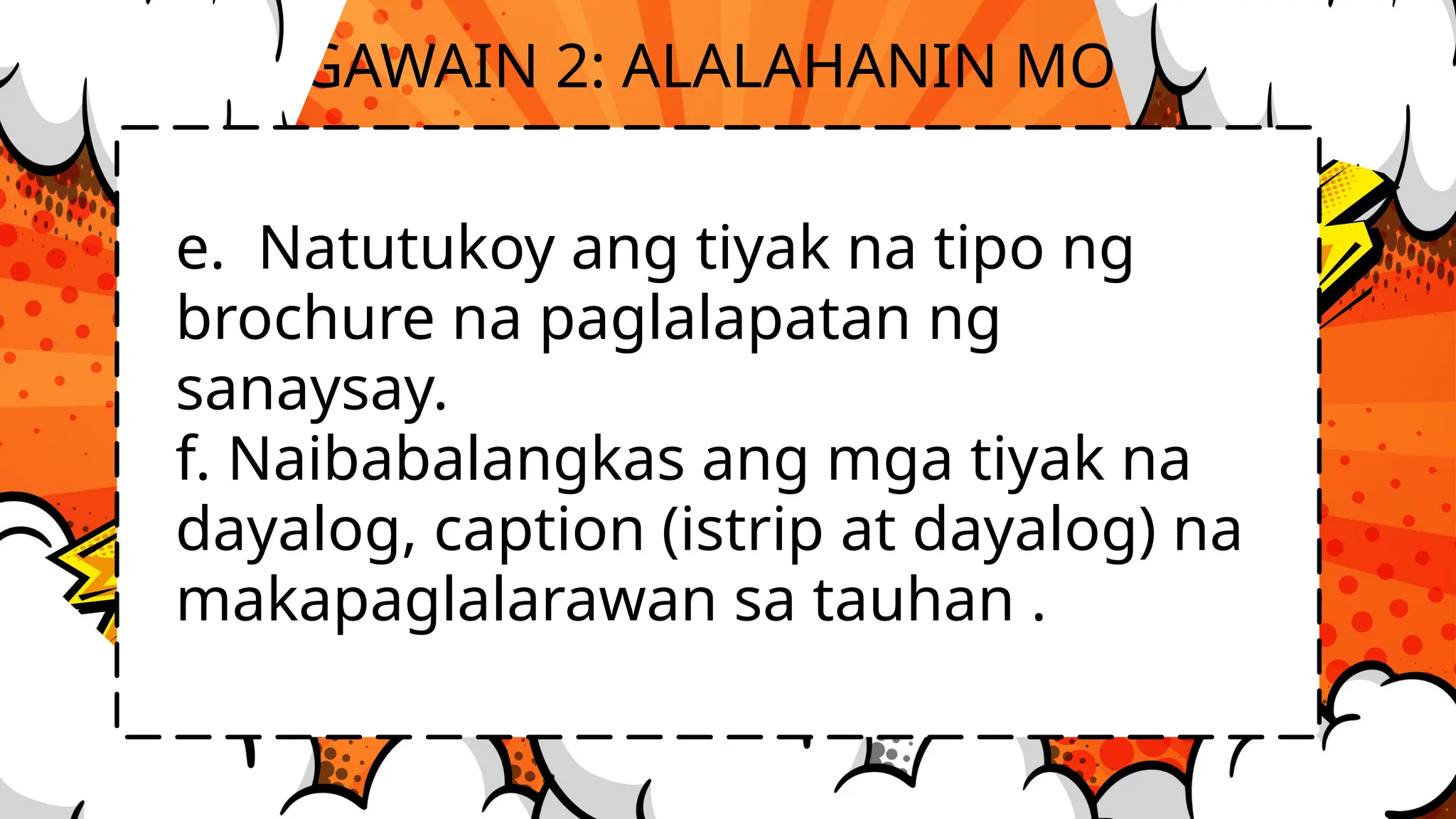 6. ARALIN 6, WK 7 - PAGBABAHAGI NG COMIC BOOK BROCHURE.pptx
