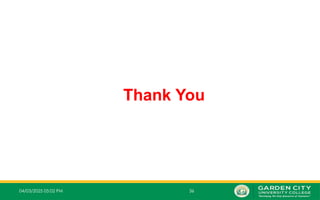 04/03/2025 05:02 PM 36
Thank You
 