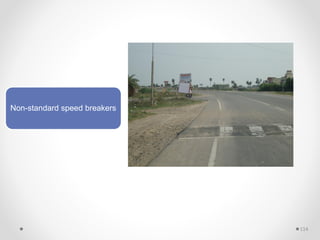 Non-standard speed breakers
114
 