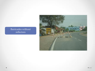Barricades without
reflectors
118
 
