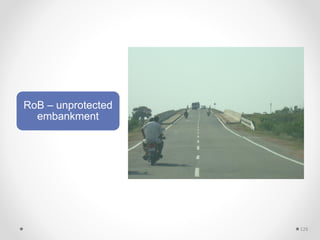 RoB – unprotected
embankment
126
 