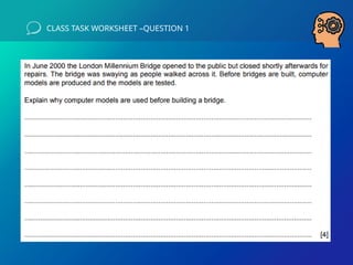 CLASS TASK WORKSHEET –QUESTION 1
 
