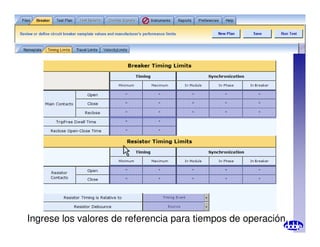 Ingrese los valores de referencia para tiempos de operación.
 