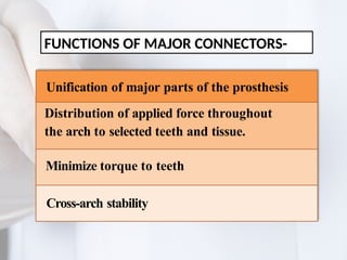MAJOR CONNECTORS IN REMOVABLE PARTIAL DENTURE | PPTX
