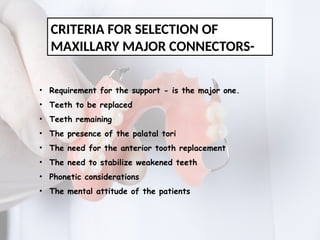 MAJOR CONNECTORS IN REMOVABLE PARTIAL DENTURE | PPTX