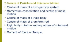6. System of Particles and Rotational Motion-1 (1).ppt , Centre of Mass ...