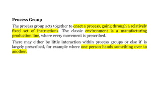 6. Group Development process, Group Behaviour, Determinants of Group ...