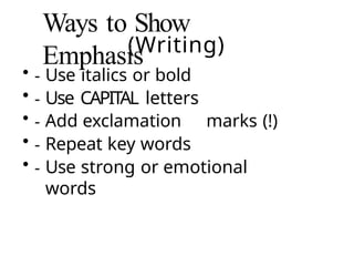 Effective Techniques for Emphasis in Writing and Speaking to Enhance ...