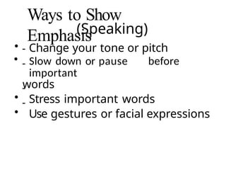 Effective Techniques for Emphasis in Writing and Speaking to Enhance ...