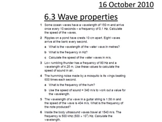 10 October 2010 6.3 Wave properties 