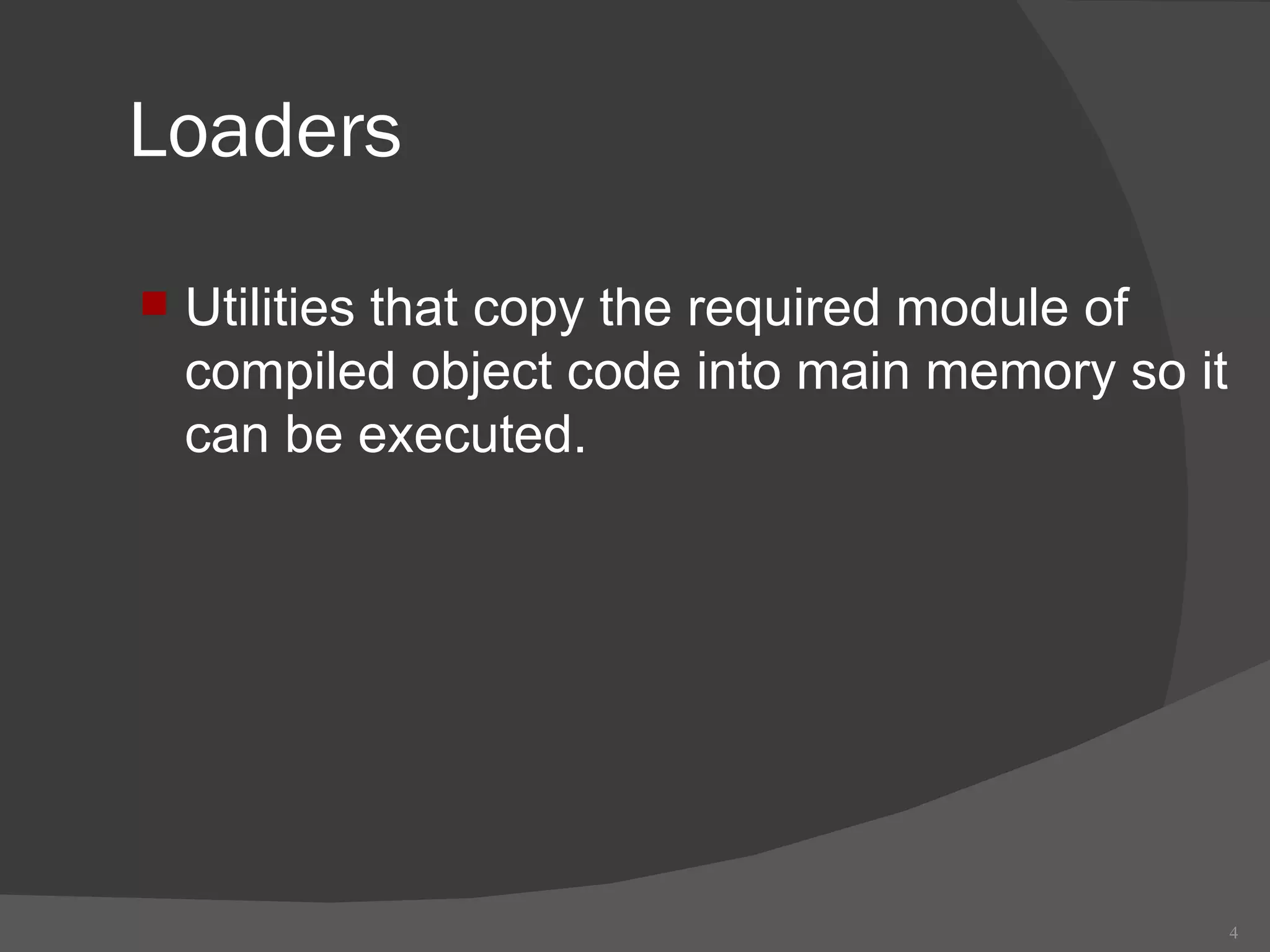 IB Computer Science Section 6.3 Loaders, linkers and library managers | PPT