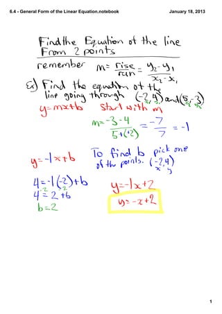 6.4 ­ General Form of the Linear Equation.notebook   January 18, 2013




                                                                        1
 