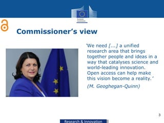 Commissioner’s view ‘ We need  [...]  a unified research area that brings together people and ideas in a way that catalyse...