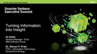 IBM Smarter Systems  Turning Information Into Insight: Executive Summit
