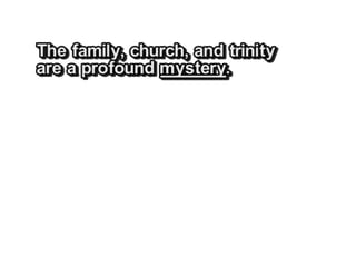 6 5-2011 family, church, & trinity