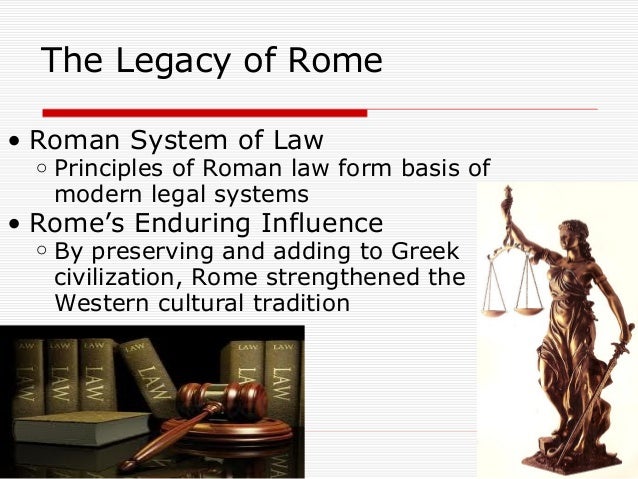 The legacy of roman civilization