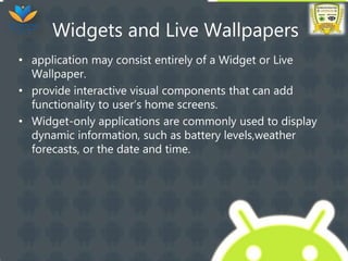 Developing for Android-Types of Android Application | PPTX