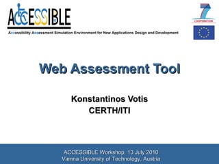 Web Assessment Tool Konstantinos Votis CERTH/ITI 