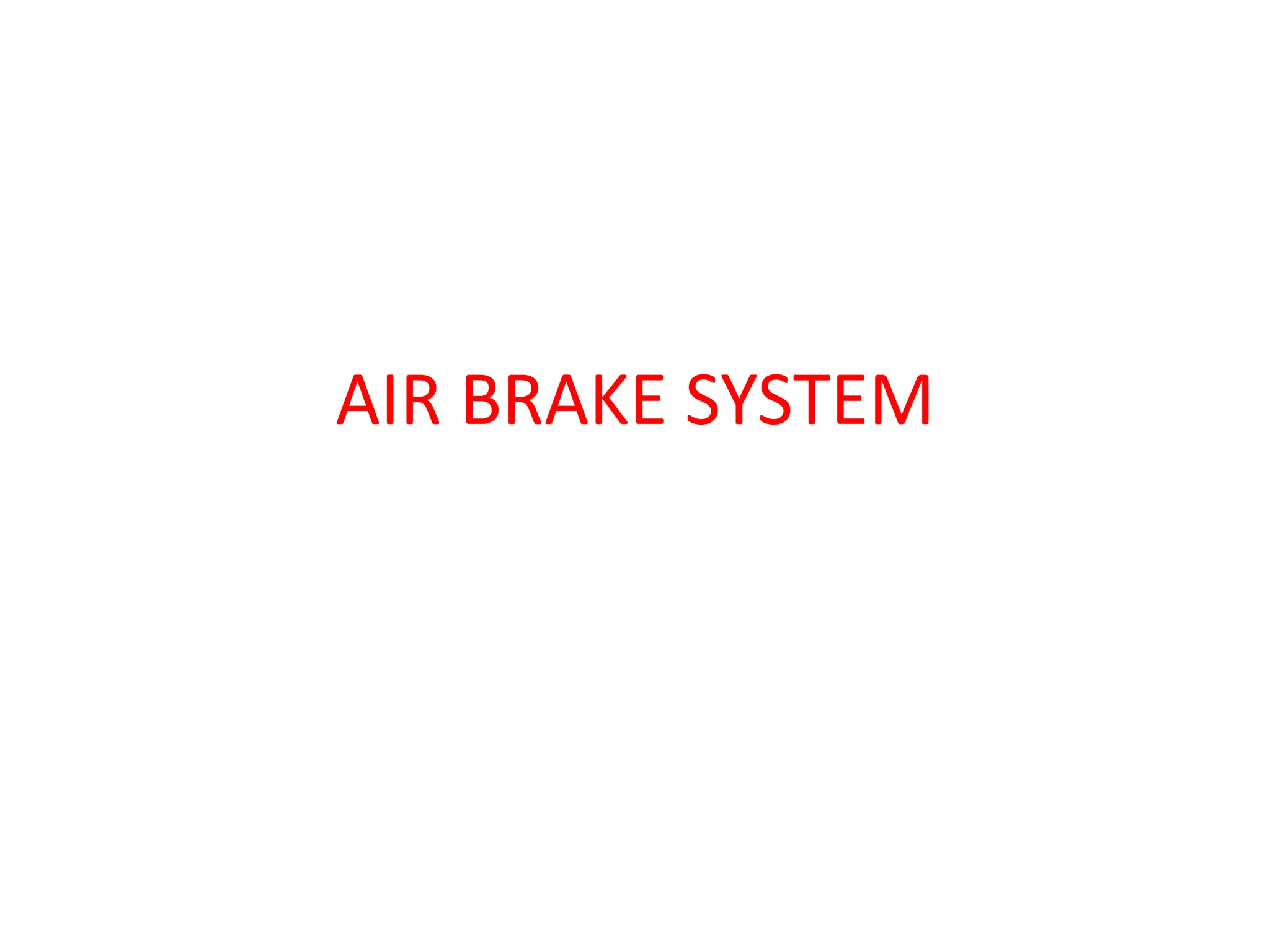 6 air brake system PPT