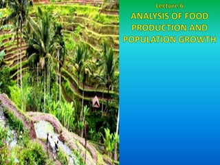 Analysis of Population and Food Growth