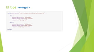 UI tips <merge/>
 