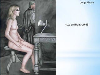 Jorge Alvaro«Luz artificial»,1983