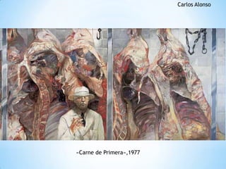 Carlos Alonso«Carne de Primera»,1977