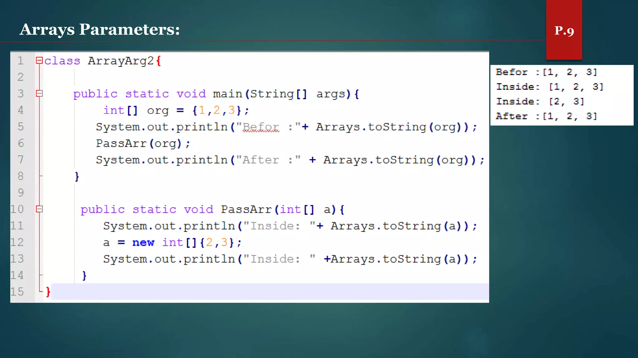 Arrays Parameters: P.9
 