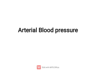 Arterial Blood pressure
 