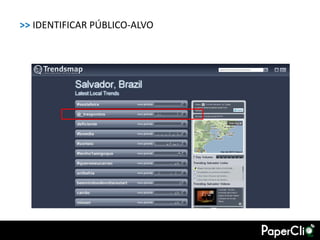 >> IDENTIFICAR PÚBLICO-ALVO
 