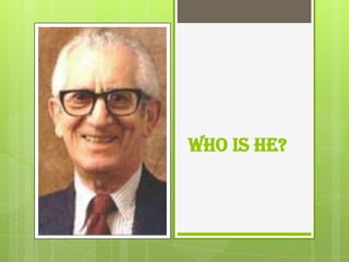 Who is he?
 