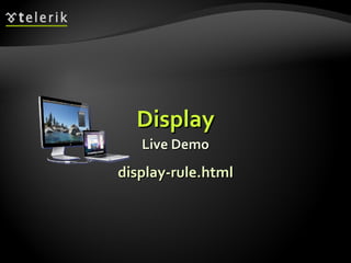 Display Live Demo display-rule.html 
