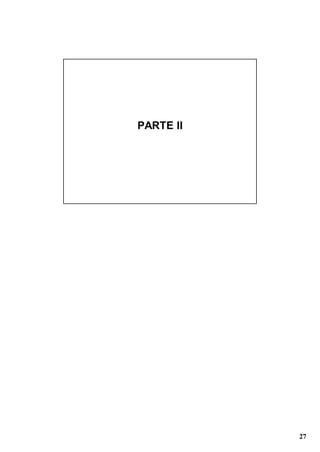 PARTE II




           27
 