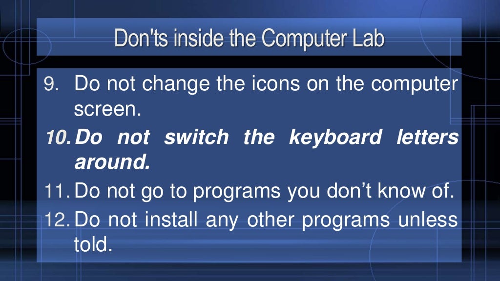 Do's & Don'ts Inside a Computer Lab