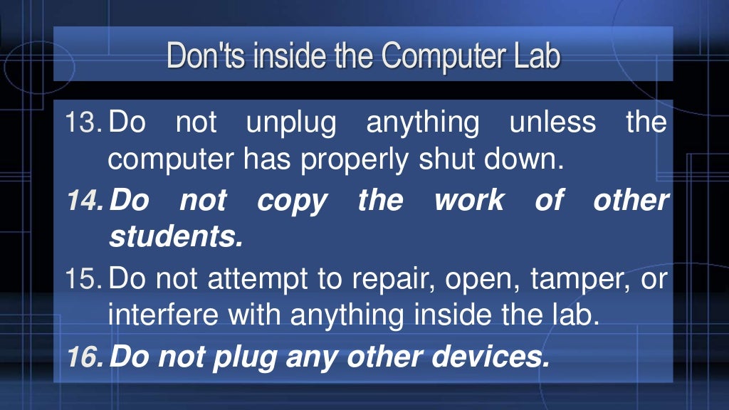 Do's & Don'ts Inside a Computer Lab