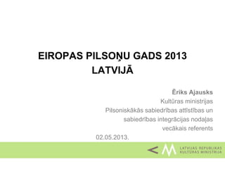 Eiropas Pilsoņu gads 2013 Latvijā 