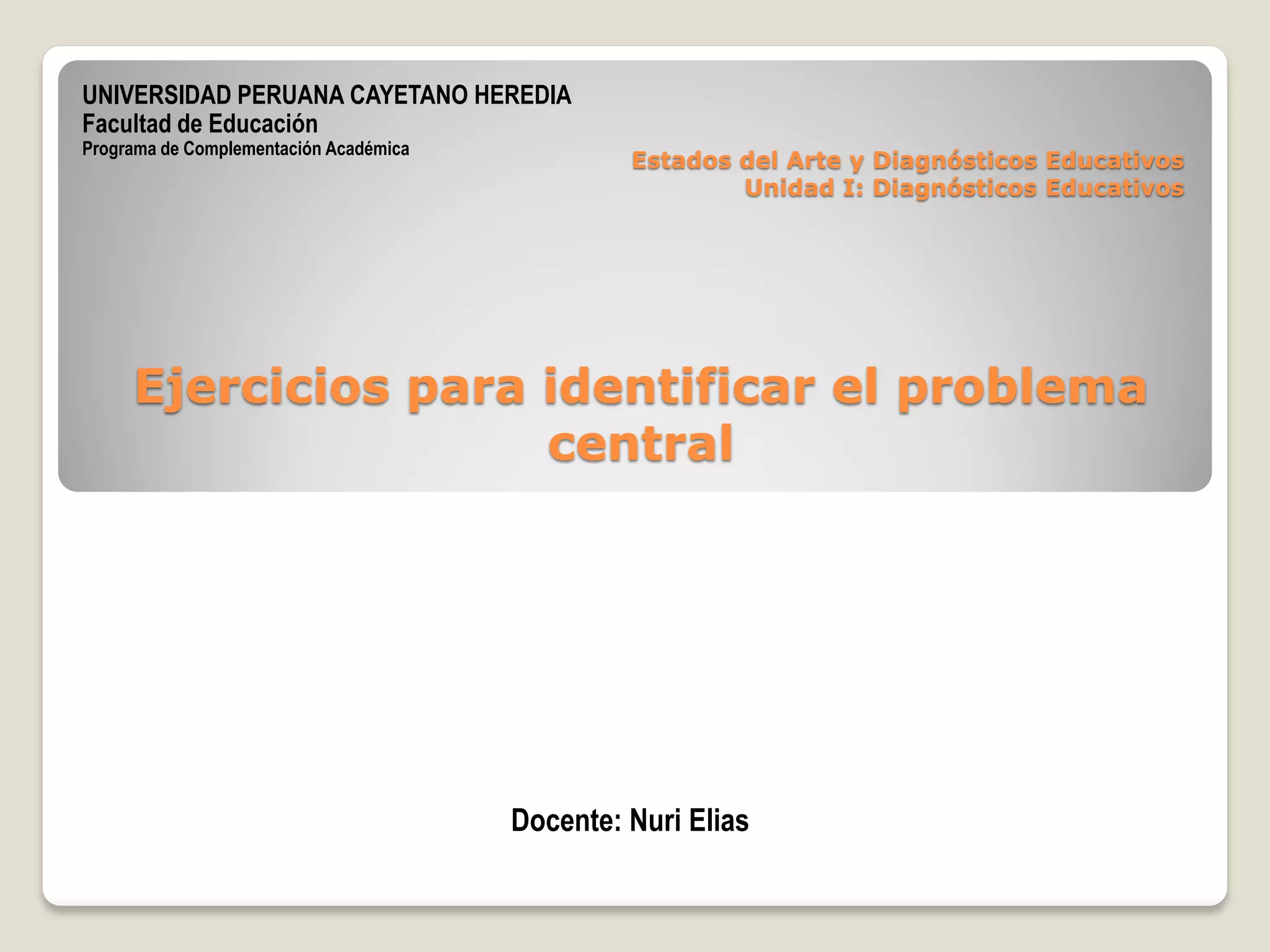 Problem Central Background 6.Ejercicios Para Identificar El Problema Central | PDF